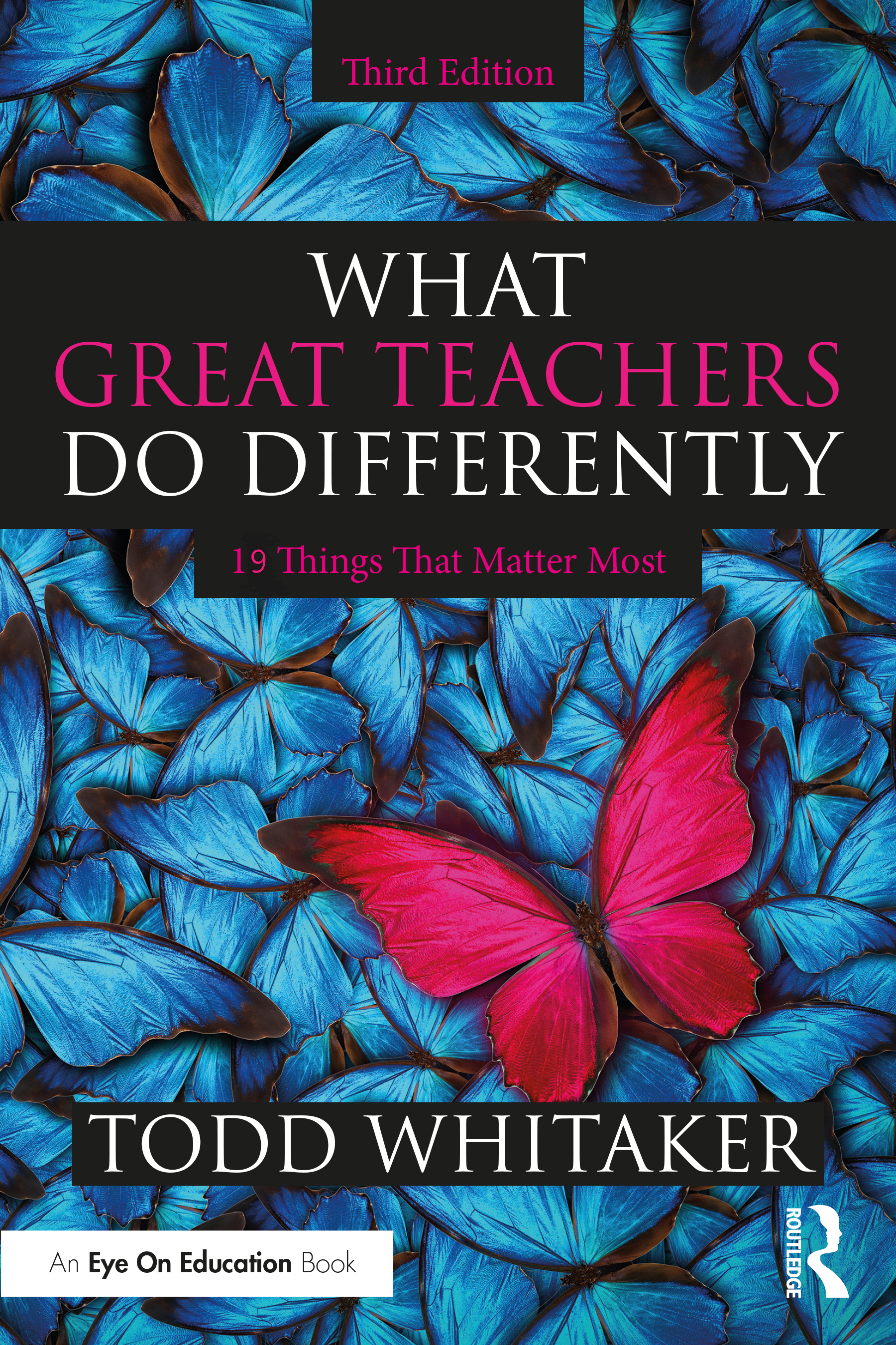 What Great Teachers Do Differently 3rd Edition